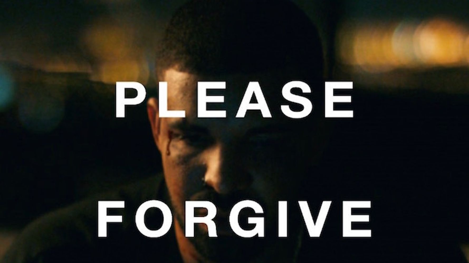 Песня please forgive me. Drake "please forgive me".. Pnau please forgive me. Forgive доттера. Please forgive me из какого фильма.