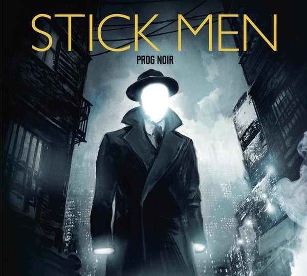 Stick Men / Prog Noir