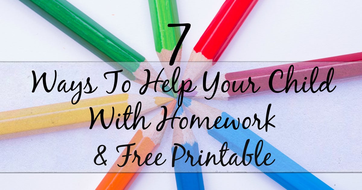 7 Ways To Help Your Child With Homework and Free Printables | HuffPost ...
