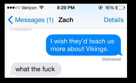Woman S Icebreaker I Wish They D Teach Us More About Vikings Goes Viral Huffpost Null Woman S Icebreaker I Wish They D Teach Us More About Vikings Goes Viral Huffpost Null