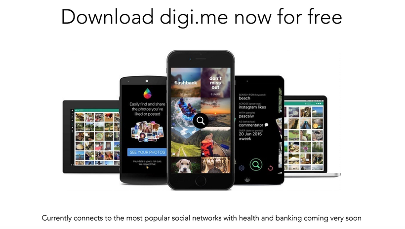 The digi.me app is currently free for all your devices