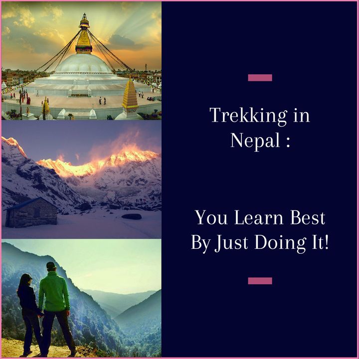 Trekking in Nepal: You Learn Best By Just Doing It!