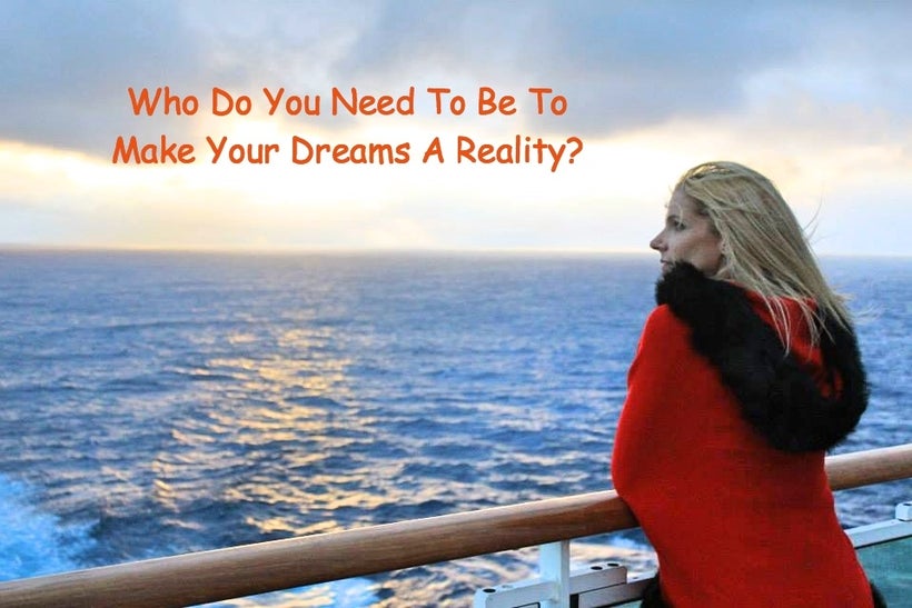Who Do you Need To Be?