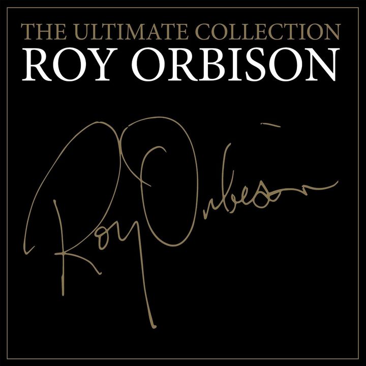 Roy Orbison / The Ultimate Collection