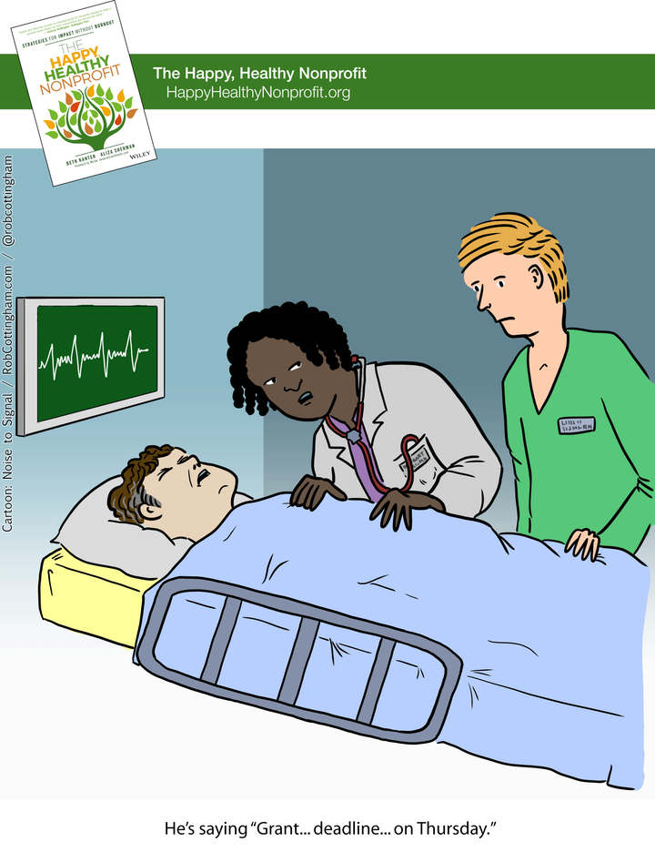 Sadly, too many nonprofit professionals are sacrificing their health for their work.