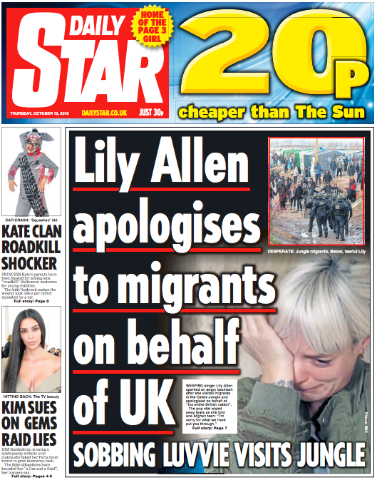 The Daily Star: 'Lily Allen apologises to migrants on behalf of UK. Sobbing luvvie visits jungle'