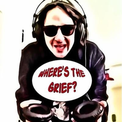Host of Where's The Grief?