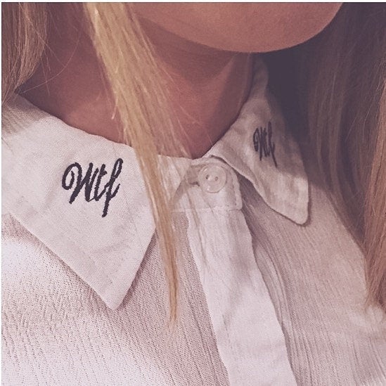 WTF Collar Tips Shirt Blouse, $45, <a href="https://www.etsy.com/listing/257357878/wtf-embroidered-collar-tips-shirt-blouse?ga_order=most_relevant&ga_search_type=all&ga_view_type=gallery&ga_search_query=curse%20words&ref=sr_gallery_31" target="_blank">Etsy</a>