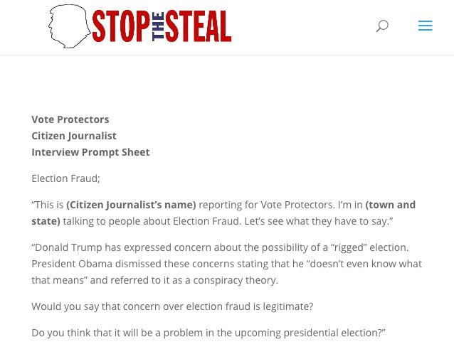 This is the script that Vote Protectors released Wednesday for its volunteers to approach voters with on Election Day. Its emphasis on "election fraud" could be intimidating to some voters.