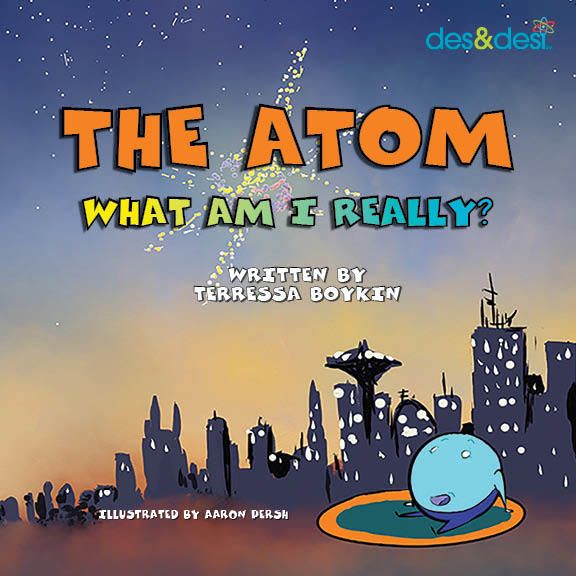 The Atom: What Am I really?