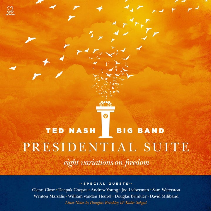 Ted Nash / Presidential Suite - Eight Variations On Freedom