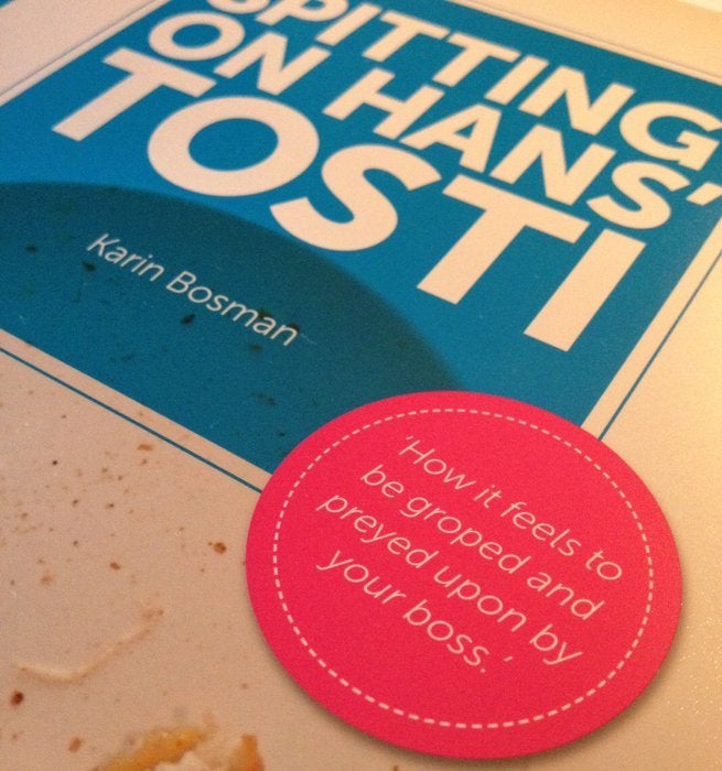 <p>The book ‘Spitting on Hans’ tosti’ is based on Karin Bosman’s own experiences: she was sexually intimidated for 2 years.</p>