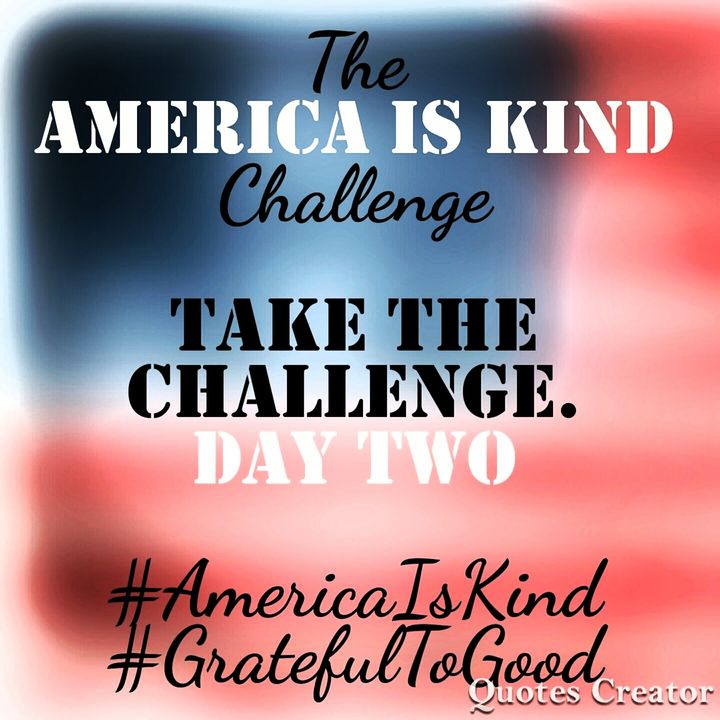 Take the #AmericaIsKind Challenge Day 2 to support the Humane Society! 