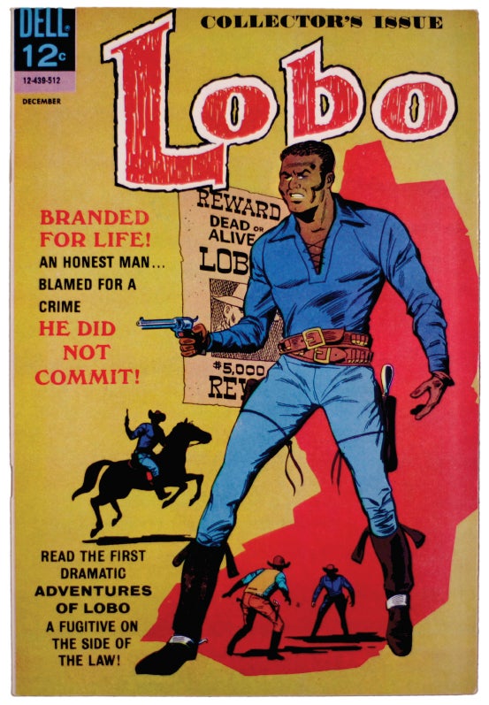 <p>Don Arneson and TonyTallarico</p><p>Lobo #1, 1965</p><p>Published by Dell Comics</p>