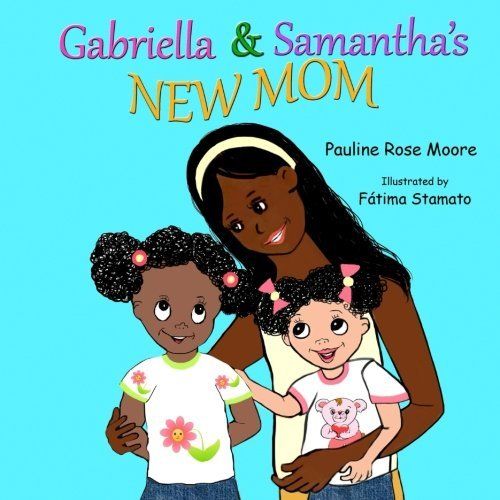 Gabriella and Samantha's New Mom