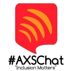 <p>#AXSChat - “Inclusion Matters”</p>
