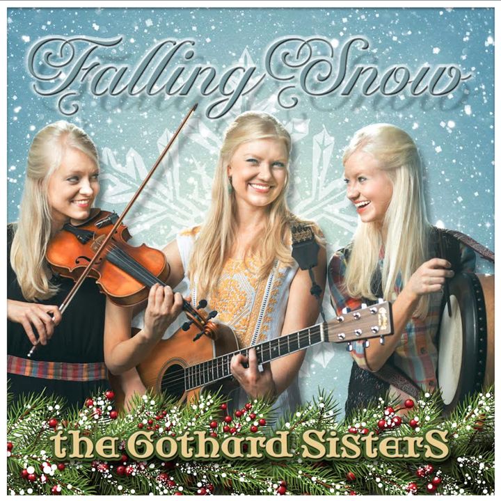 Cover of The Gothard Sisters’ new CD, Falling Snow