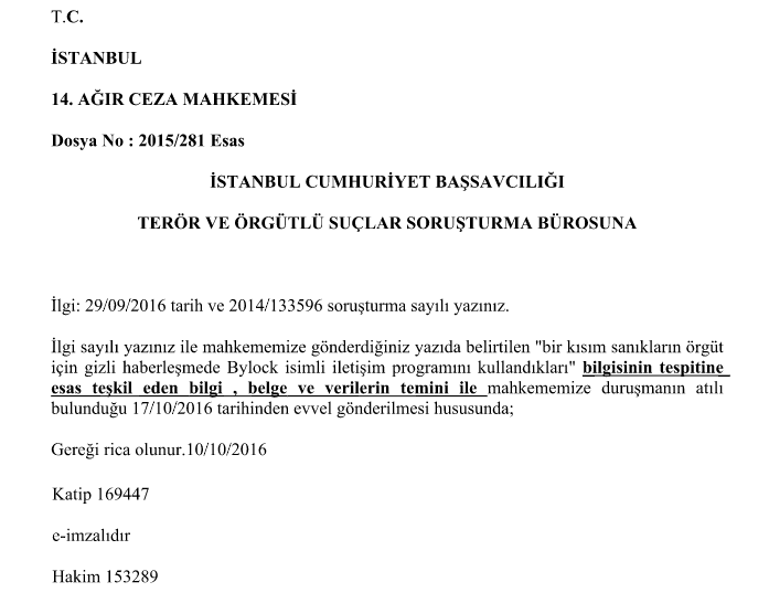 A letter by an Istanbul court asking Istanbul’s prosecutor office for data about ByLock. 