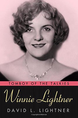 Winnie Lightner: Tomboy of the Talkies 