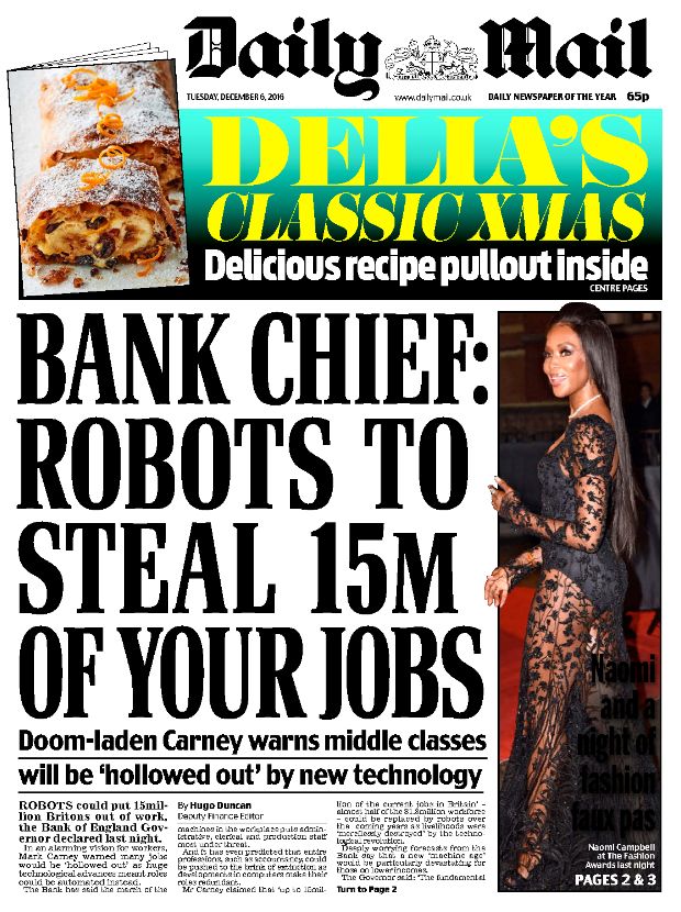 Tuesday's Daily Mail splashed with the revelation robots could steal 15m British jobs