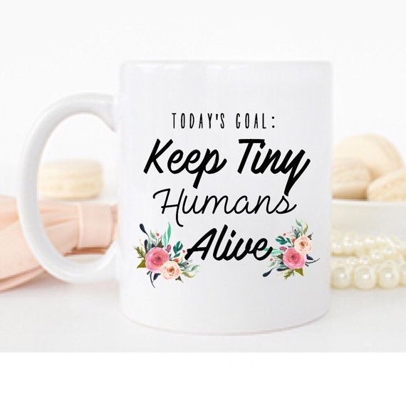 Keep Tiny Humans Alive Mug
