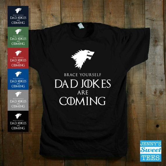 "Game of Thrones" Dad Jokes Tee