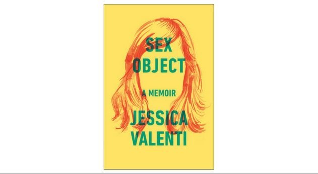 Sex Object by Jessica Valenti