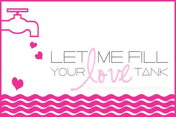 <p>A Full Love Tank Is Sure to Keep Us In Authentic Love</p>