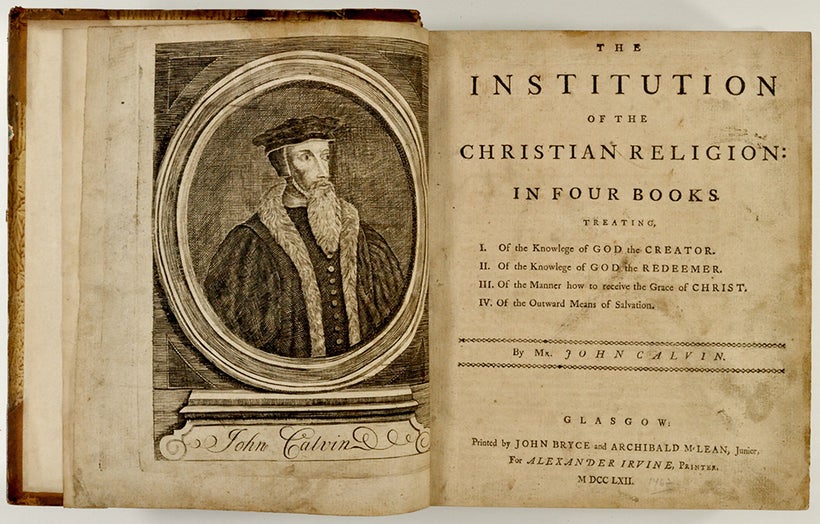 John Calvin’s <em>Institutes of the Christian Religion</em>