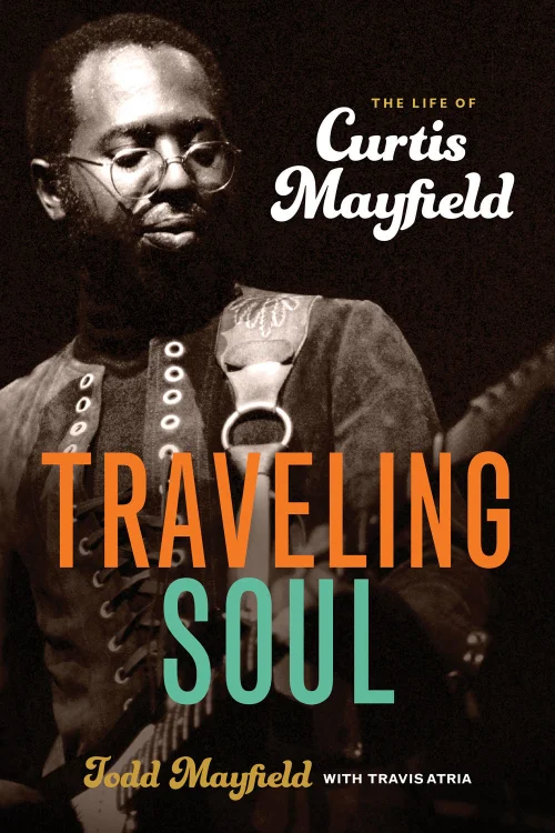 What Curtis Mayfield's 1960's Music Can Teach Us About What Curtis Mayfield's 1960's Music Can Teach Us About