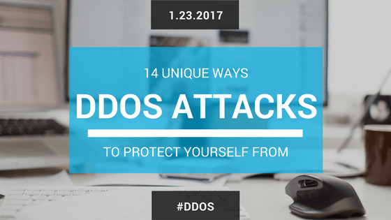 DDOS PROTECTION: 14 UNIQUE WAYS TO PROTECT YOURSELF FROM DDOS ATTACKS ...