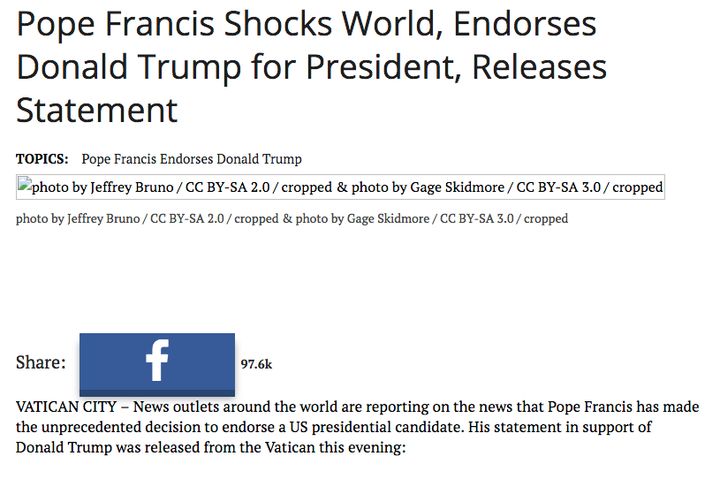 The fake news of the Pope endorsing Donald Trump was one of the most infamous 'stories' to come out during the US election