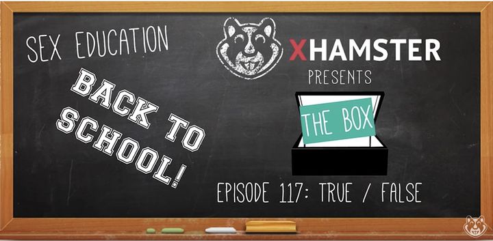 xHamster's "The Box" sex education series. 