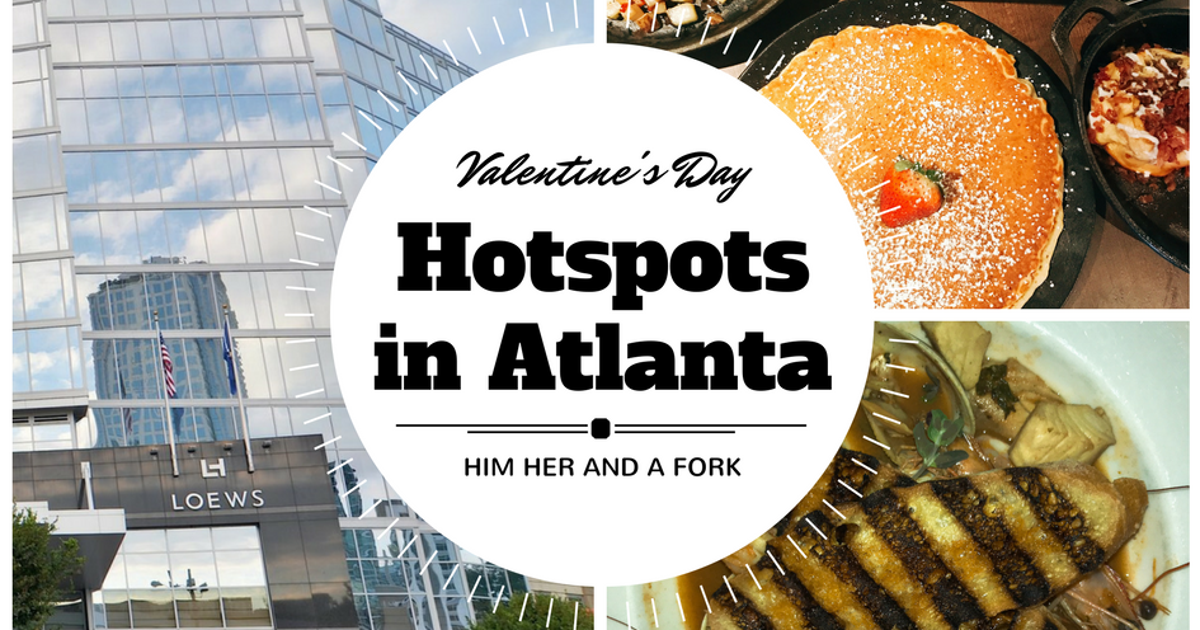 Valentine's Day Hotspots in Atlanta. HuffPost Contributor
