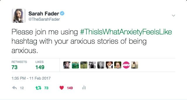 <p>I invited people to share their stories about living with anxiety. <a href="https://twitter.com/TheSarahFader/status/830500538898747392" target="_blank" role="link" rel="nofollow" class=" js-entry-link cet-external-link" data-vars-item-name="TheSarahFader on Twitter" data-vars-item-type="text" data-vars-unit-name="58a2280de4b0cd37efcfebf6" data-vars-unit-type="buzz_body" data-vars-target-content-id="https://twitter.com/TheSarahFader/status/830500538898747392" data-vars-target-content-type="url" data-vars-type="web_external_link" data-vars-subunit-name="article_body" data-vars-subunit-type="component" data-vars-position-in-subunit="0">TheSarahFader on Twitter</a></p>