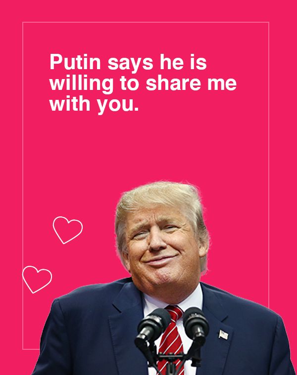 'Putin says he is willing to share me with you'