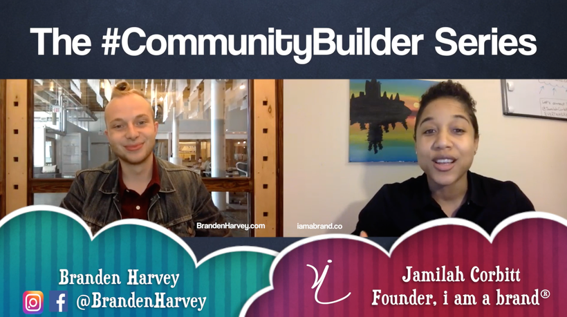 Episode 4 of The #CommunityBuilder Series featuring influencer Branden Harvey