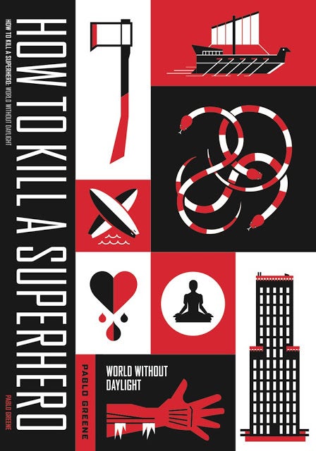 Artwork for <em><strong>How To Kill A Superhero: World Without Daylight</strong></em>