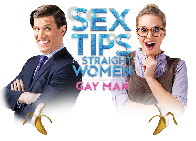 <em>Sex Tips For Straight Women From A Gay Man</em> at the 777 Theatre