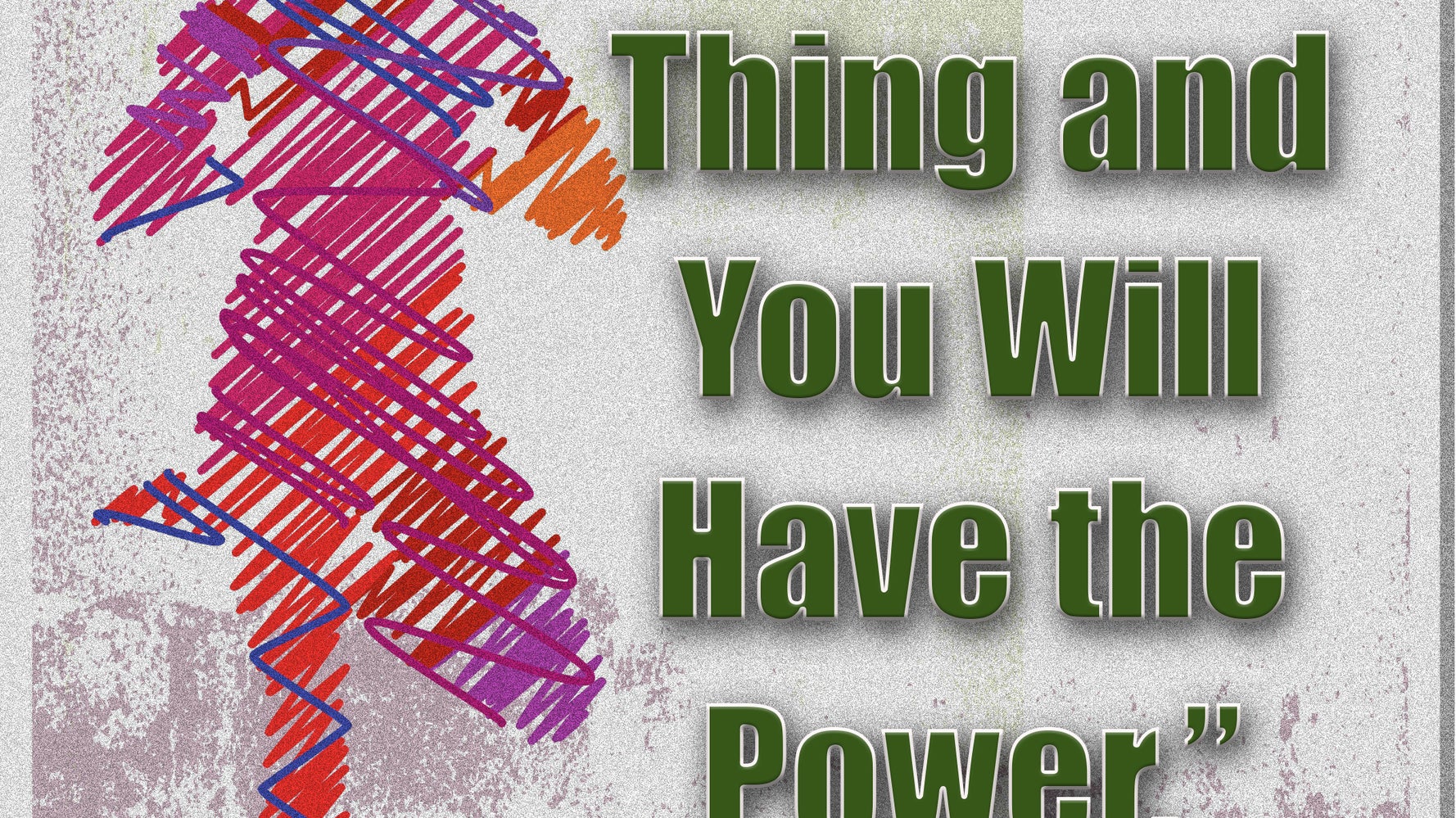 Want the power just do the thing huffpost contributor