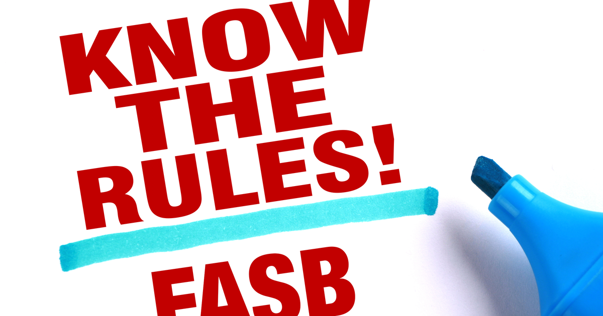 Ready For FASB? These 5 Disruptive Consequences Can Hurt Your Business ...