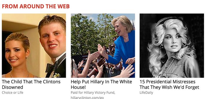 This screenshot captured by Keegan Goudiss during the campaign shows fake news to the left, Clinton fundraising in the middle and an anti-Clinton story to the right.