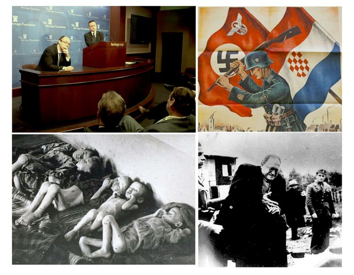 Clockwise from top left: March 23, 2017 event at Heritage Foundation, Washington, DC hosted by James Carafano and Nile Gardiner featuring Ivo Stier, representing an anti-Semitic and corruption-ridden HDZ government in Croatia (Mr. Ivo Stier was a youth leader of Nazi Ustasha movement); Ustasha POSTER; Croatian Jew Teodore Grunfeld is forced to take off his ring on his arrival at the Jasenovac concentration death camp by members of the Ustasha; sick and emaciated children suffering at the Jasenovac death camp. 