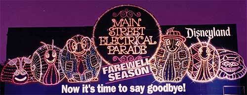 One of the many billboards that were set up around Southern California in 1996 to help hype the “Farewell Season” of Disneyland’s Main Street Electrical Parade.