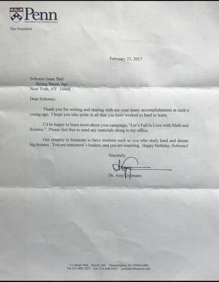 <p>Isaac has received a letter from Dr. Amy Gutmann, the President of Pennsylvania University. </p>