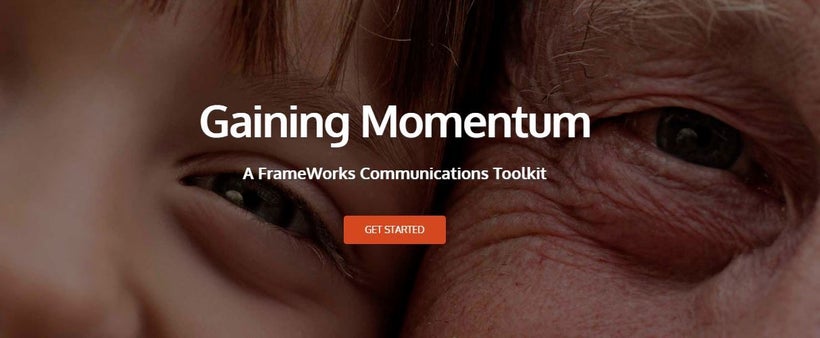 <a rel="nofollow" href="http://bit.ly/aging_toolkit" target="_blank">Gaining Momentum FrameWorks Institute Toolkit</a>