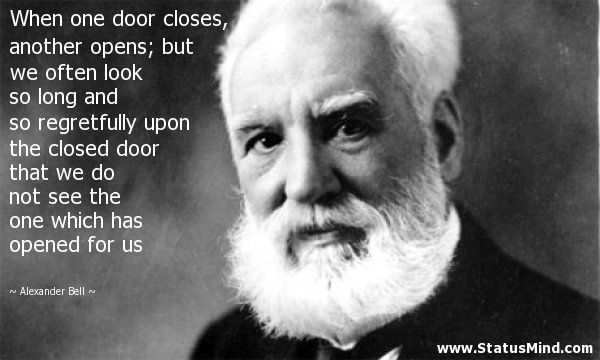 <p>A Famous Alexander Graham Bell quote</p>
