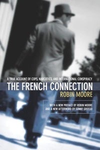 <strong><em>The French Connection book by author Robin Moore</em></strong>