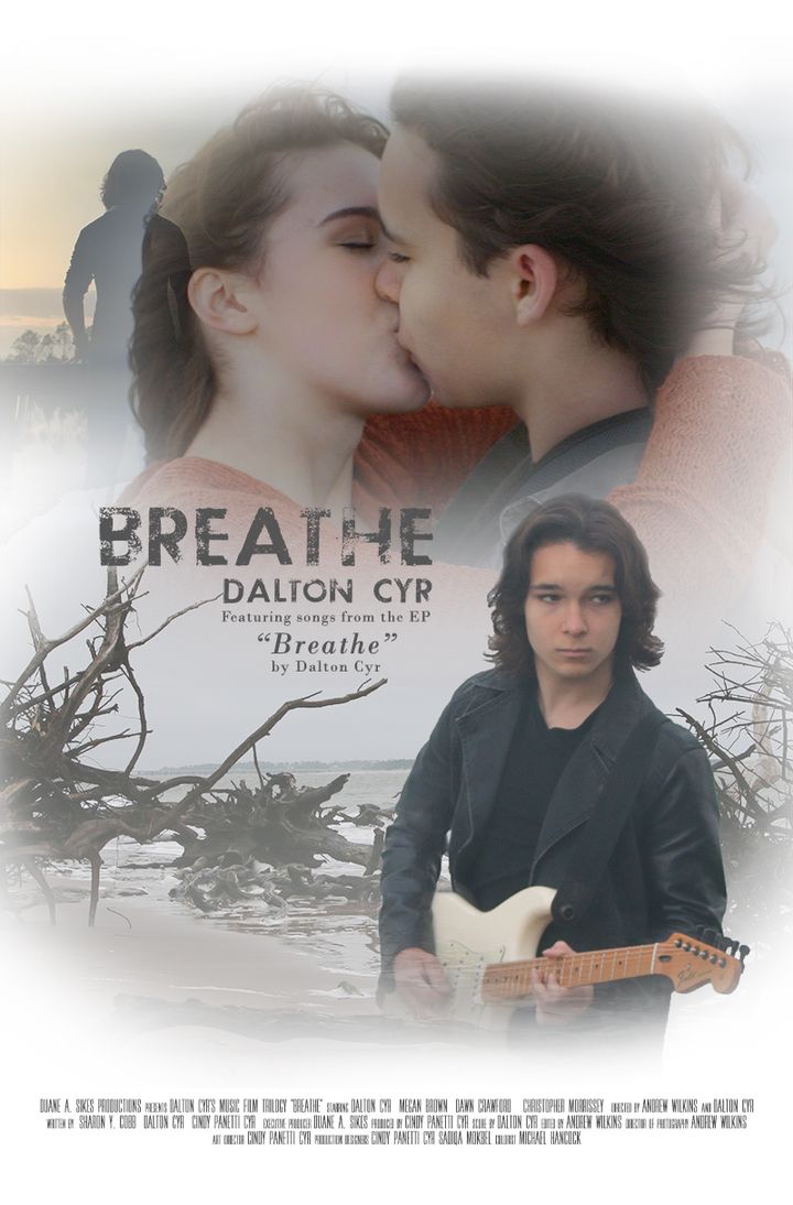 Breathe music video trilogy, written and performed by Dalton Cyr