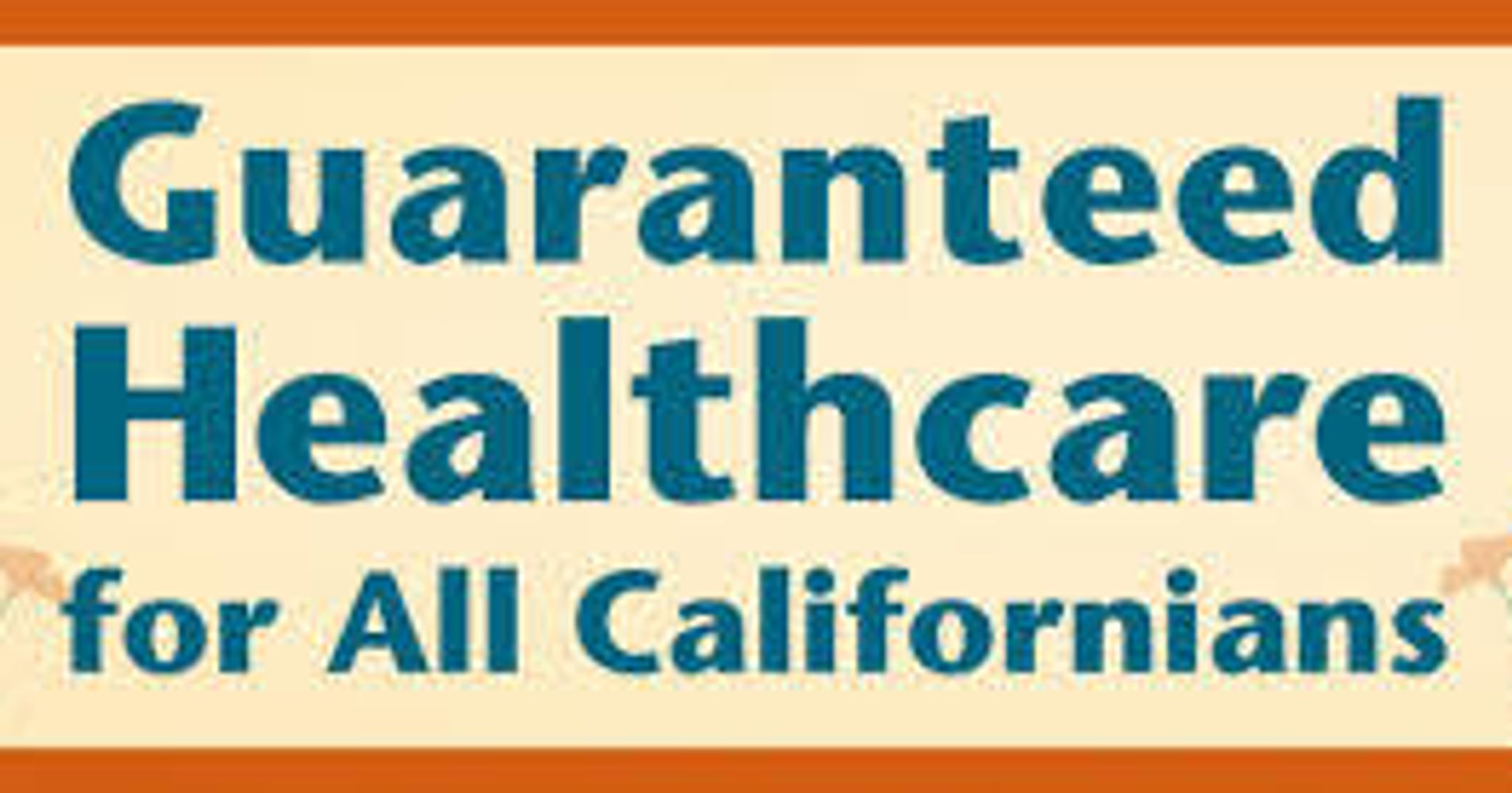 Californias Golden Healthcare Opportunity Huffpost 